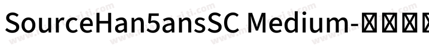 SourceHan5ansSC Medium字体转换
